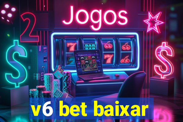 v6 bet baixar